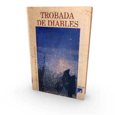 Enciclopedia de las Fiestas de España. Diario 16. Nº15 Trobada de Diables